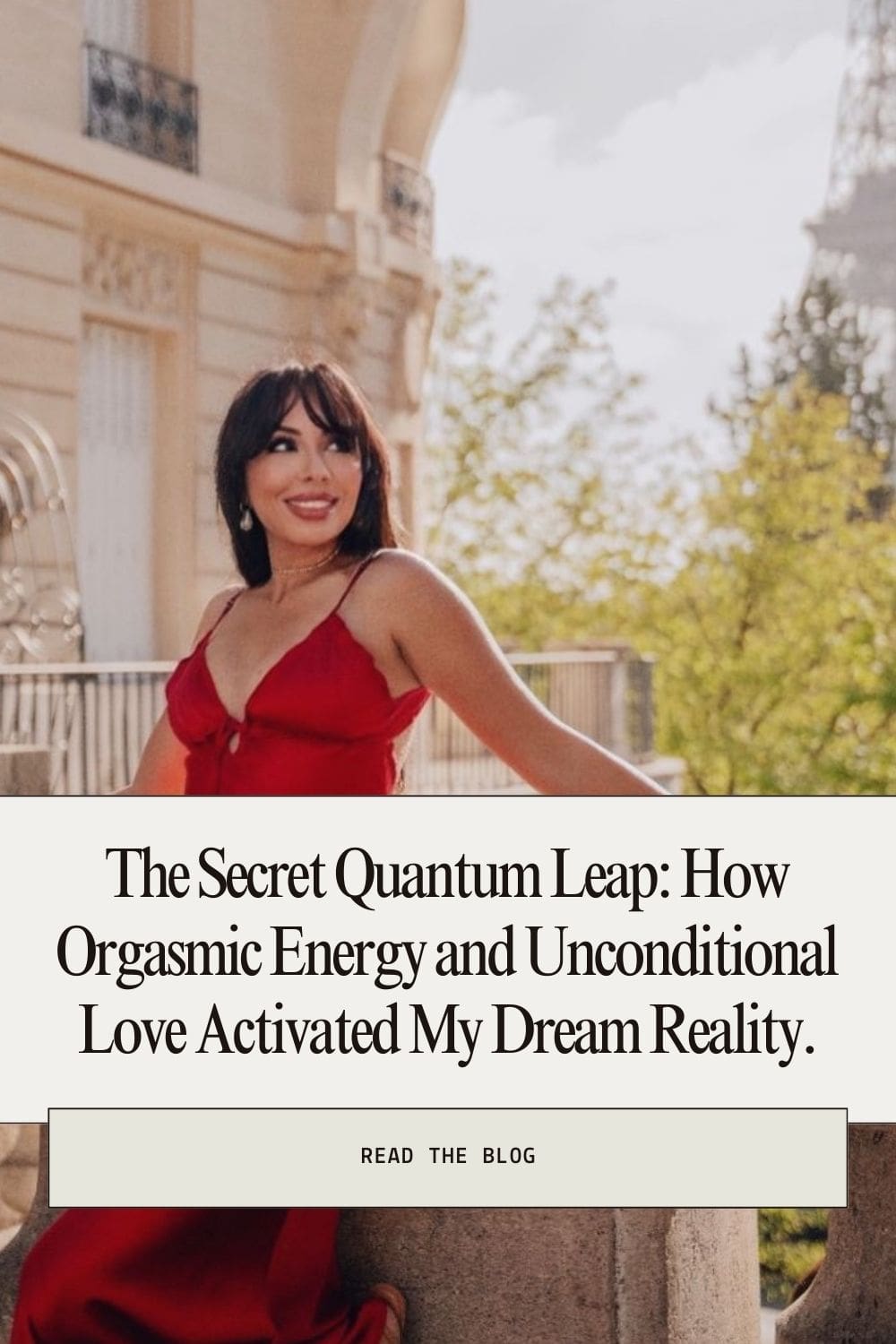 The Secret Quantum Leap: How Orgasmic Energy and Unconditional Love Activated My Dream Reality.