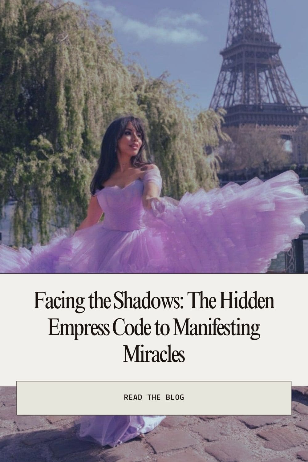 Facing the Shadows: The Hidden Empress Code to Manifesting Miracles